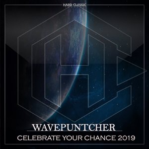 Celebrate Your Chance 2019 (Dark Base Remix)