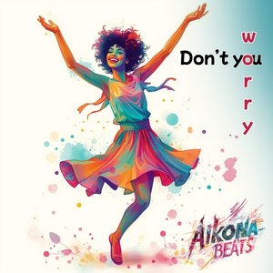 Don't You Worry