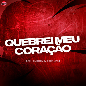 Quebrei Meu Coração