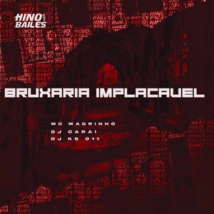 Bruxaria Implacável