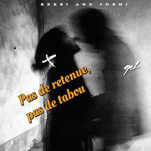 Pas de retenue, pas de tabou