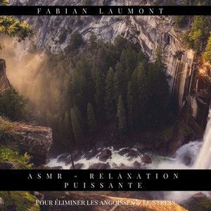 Asmr - Relaxation puissante