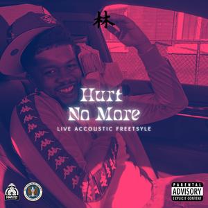 Hurt No More (Live Acoustic Freestyle) (Live)