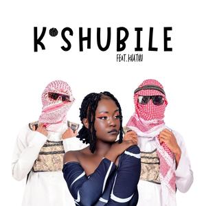 K'shubile (feat. Khathu)