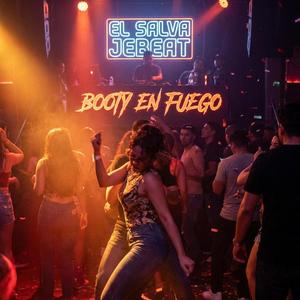 Booty en Fuego