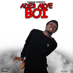 Ade3 Akye Boi