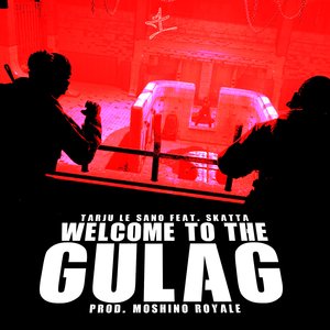 Welcome To The Gulag (Instrumental)