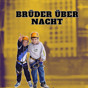 Brüder über Nacht