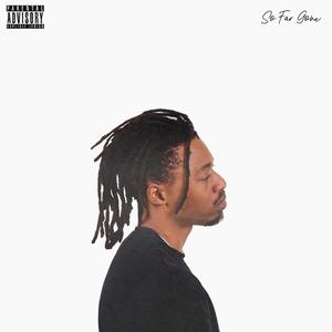 So Far Gone