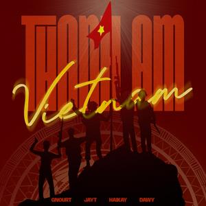 Thanh Âm Việt Nam (feat. JayT, Dawy & HaiKay)