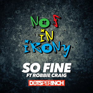 So Fine (Dots Per Inch Remix)