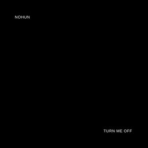 Turn Me Off