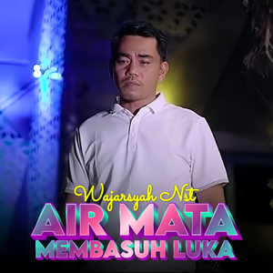 Air Mata Membasuh Luka