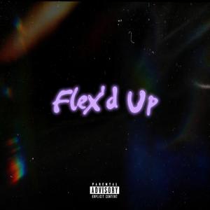 Flex'd Up
