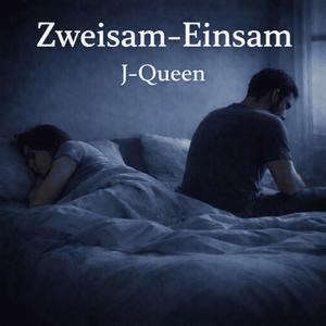 Zweisam-Einsam
