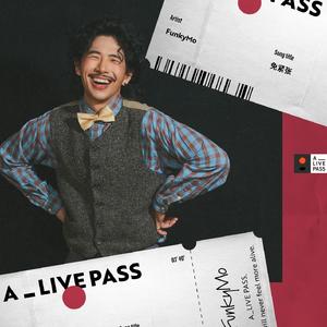免紧张 (A_LIVE PASS Session)