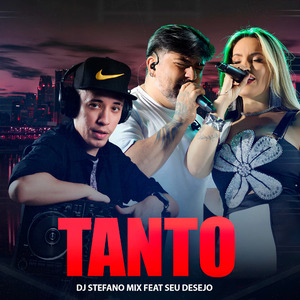 Tanto (feat Seu Desejo) (Radio Edit)