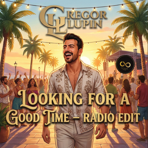 Looking for a Good Time (Radio Edit)