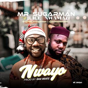 Nwayo (feat. Juice)