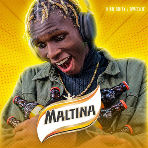 Maltina (feat. Dweenie)