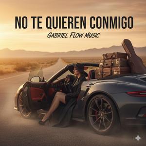 NO TE QUIEREN CONMIGO