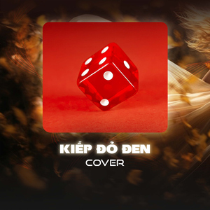 Kiếp Đỏ Đen (Cover)