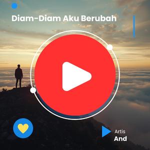 Diam-Diam Aku Berubah