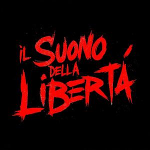 Il Suono Della Libertà