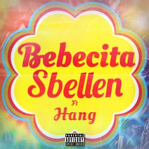 Bebecita (feat. Hang)