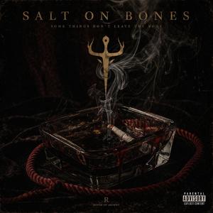 Salt On Bone (feat. Caer)