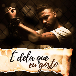 É Dela Que Eu Gosto