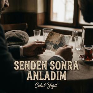 Senden Sonra Anladım