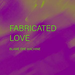 Fabricated Love (Patrik Kambo Mix)