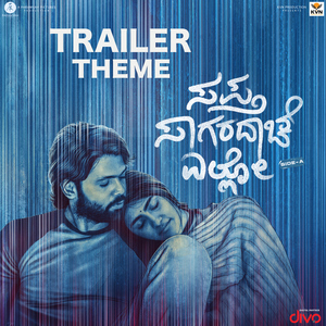 Sapta Sagaradaache Ello - Side A Trailer Theme (From "Sapta Sagaradaache Ello - Side A")