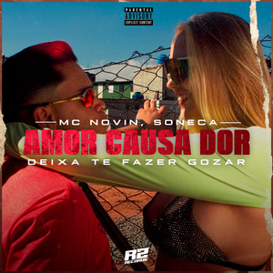 Amor Causa Dor Deixa Te Fazer Gozar