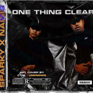 One Thing Clear