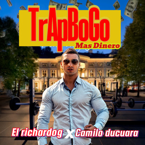 Trapbogo Mas Dinero