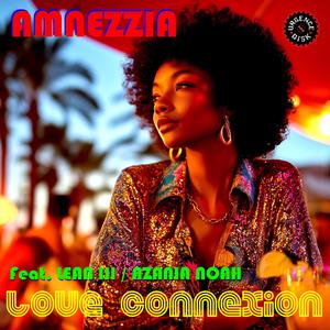 Love Connexion (feat. Lean III & Azania Noah) (Extended)