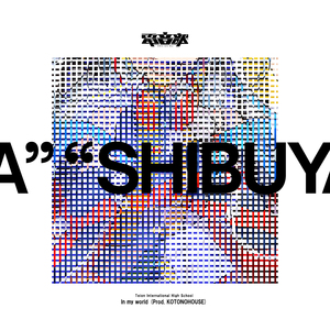 In my world (Prod. KOTONOHOUSE)