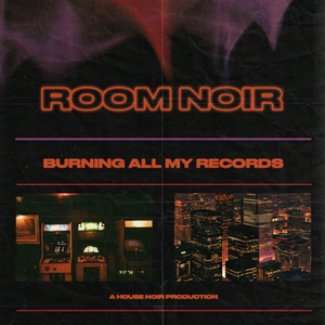 Burning All My Records