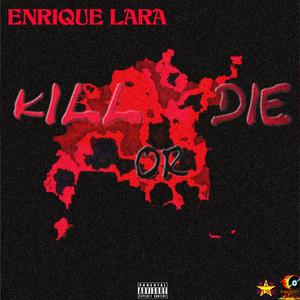 Kill or Die
