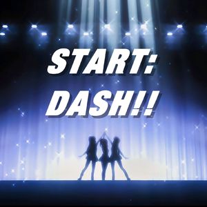 START:DASH!!（果海鸟版）