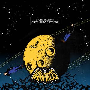 Vampiros (feat. Antonella Restucci) [with Jeremias Rios]