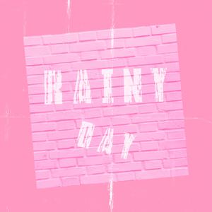 rainy day（PROD BY XVIBE）
