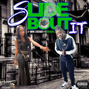 SLIDE BOUT IT (feat. CashGirl)