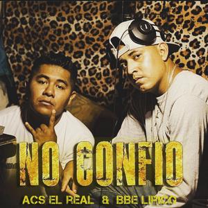 No Confío (feat. BBe Lírico)