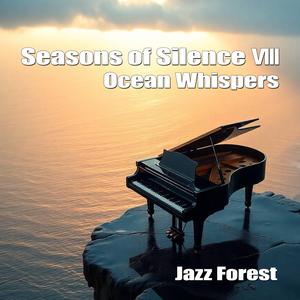 Seasons of Silence Ⅷ – Ocean Whispers