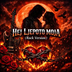 Hej ljepoto moja (R 'n' R Ballad)