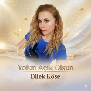 Yolun açık olsun