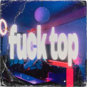 **** top (feat. Irenko)